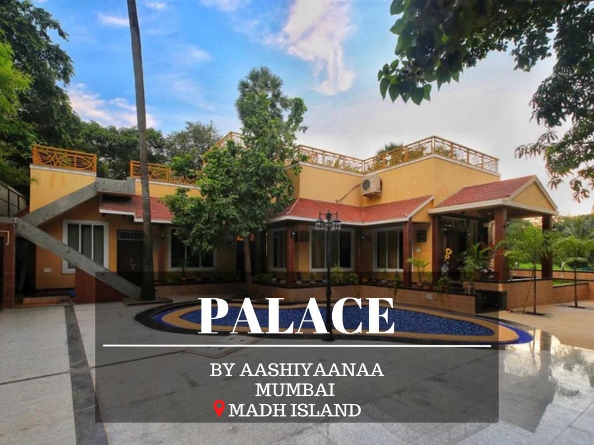Aashiyaanaa Villa "The Palace" Bombaim Exterior foto